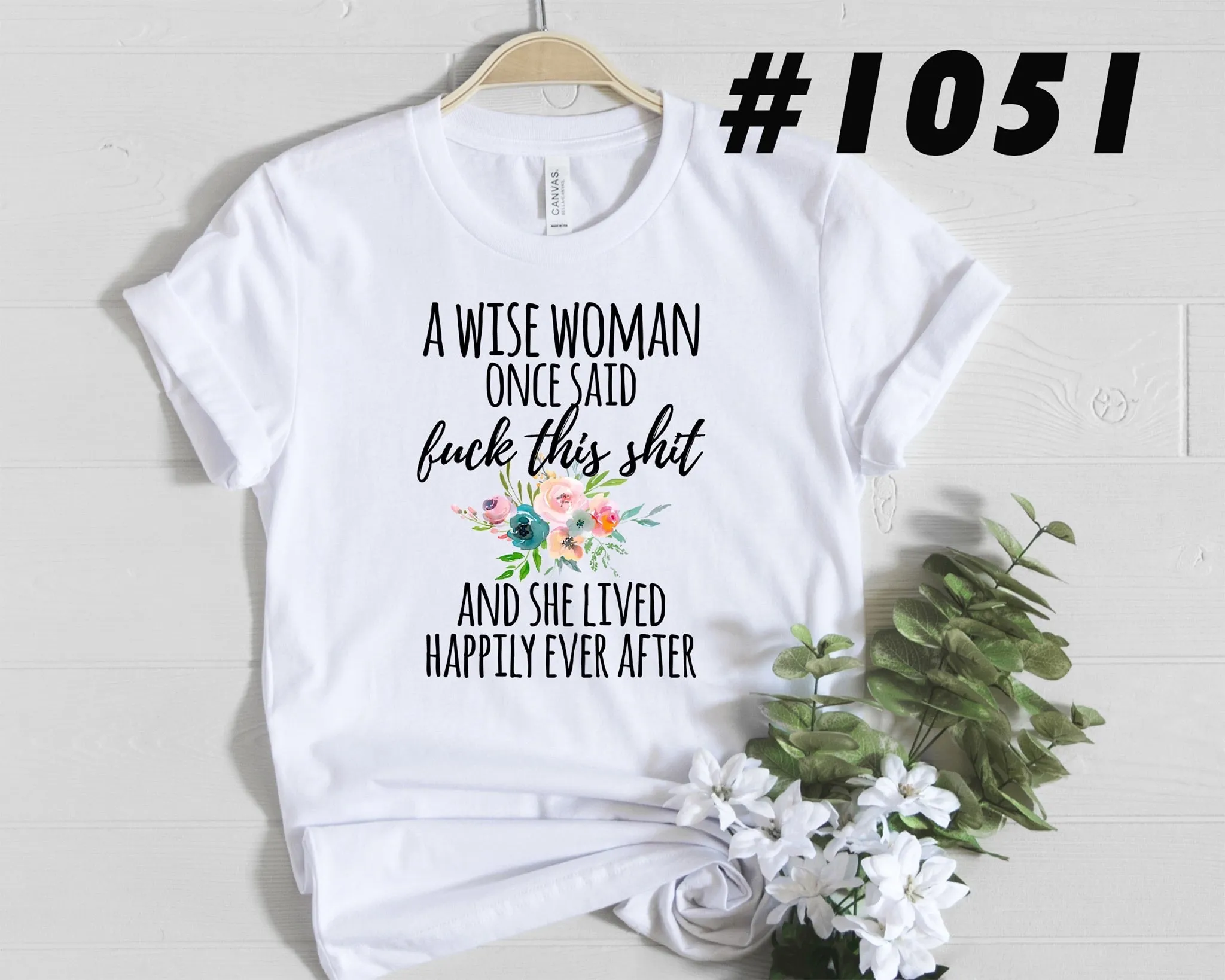 #1051 A Wise Woman Once Said