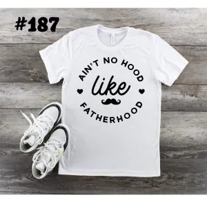 #187 Hood Like Fatherhood