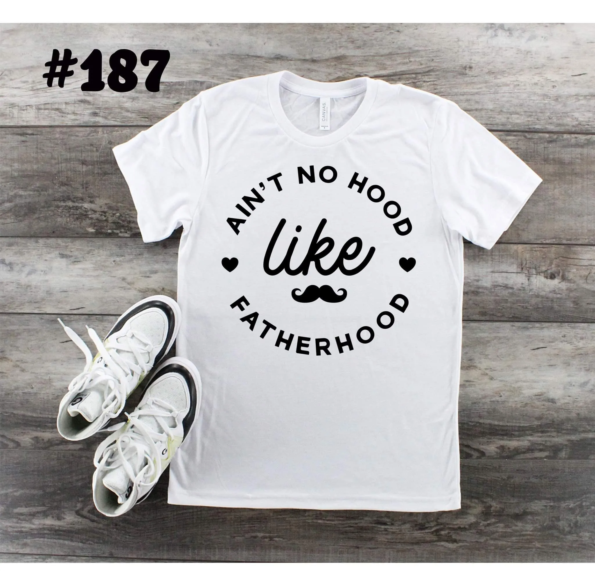#187 Hood Like Fatherhood