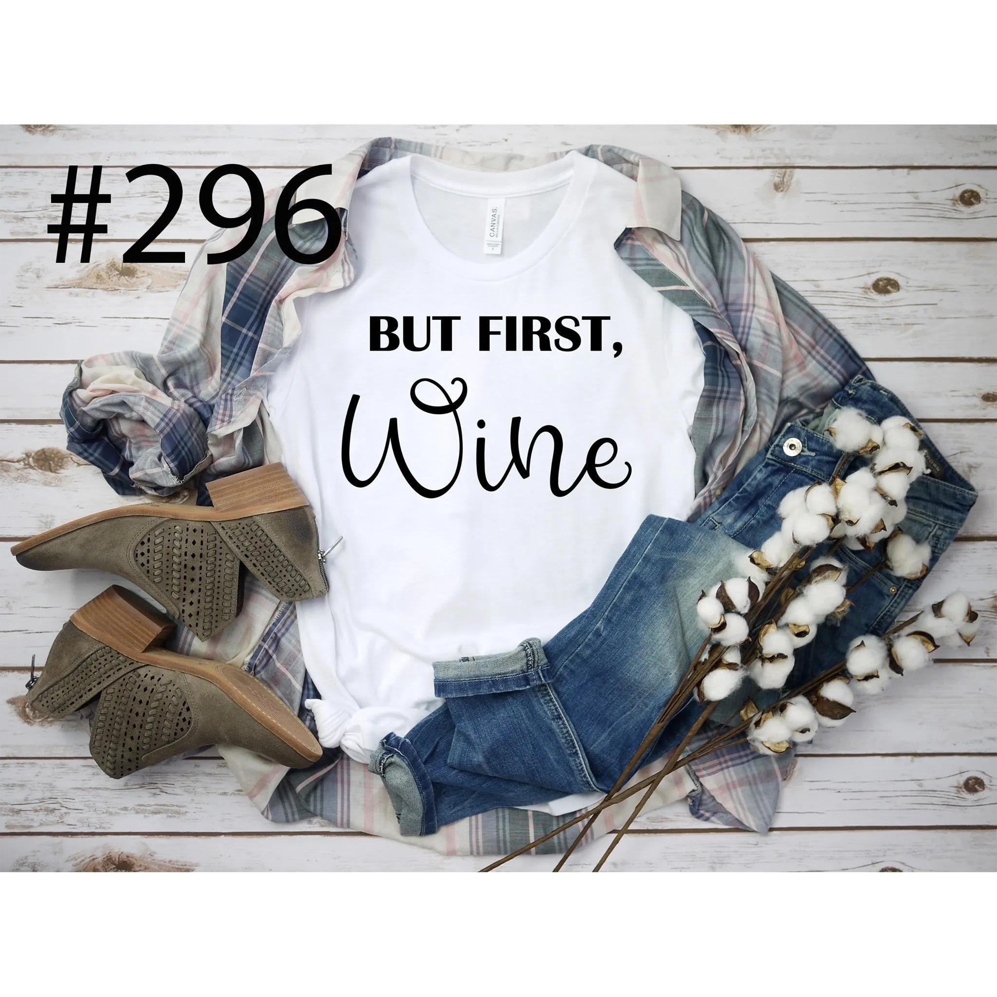 #296 But First Wine