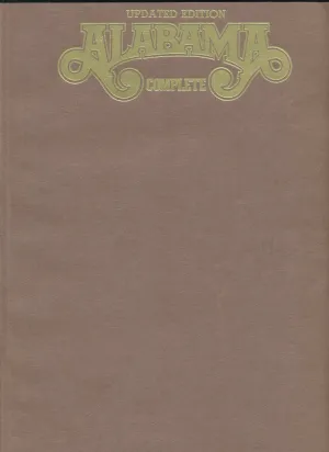 Alabama: Complete (Updated Edition)