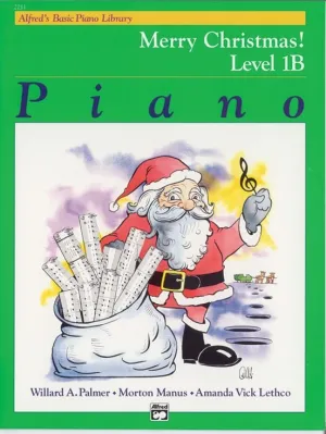 Alfred's Basic Piano Course: Merry Christmas !- Complete Level 1B
