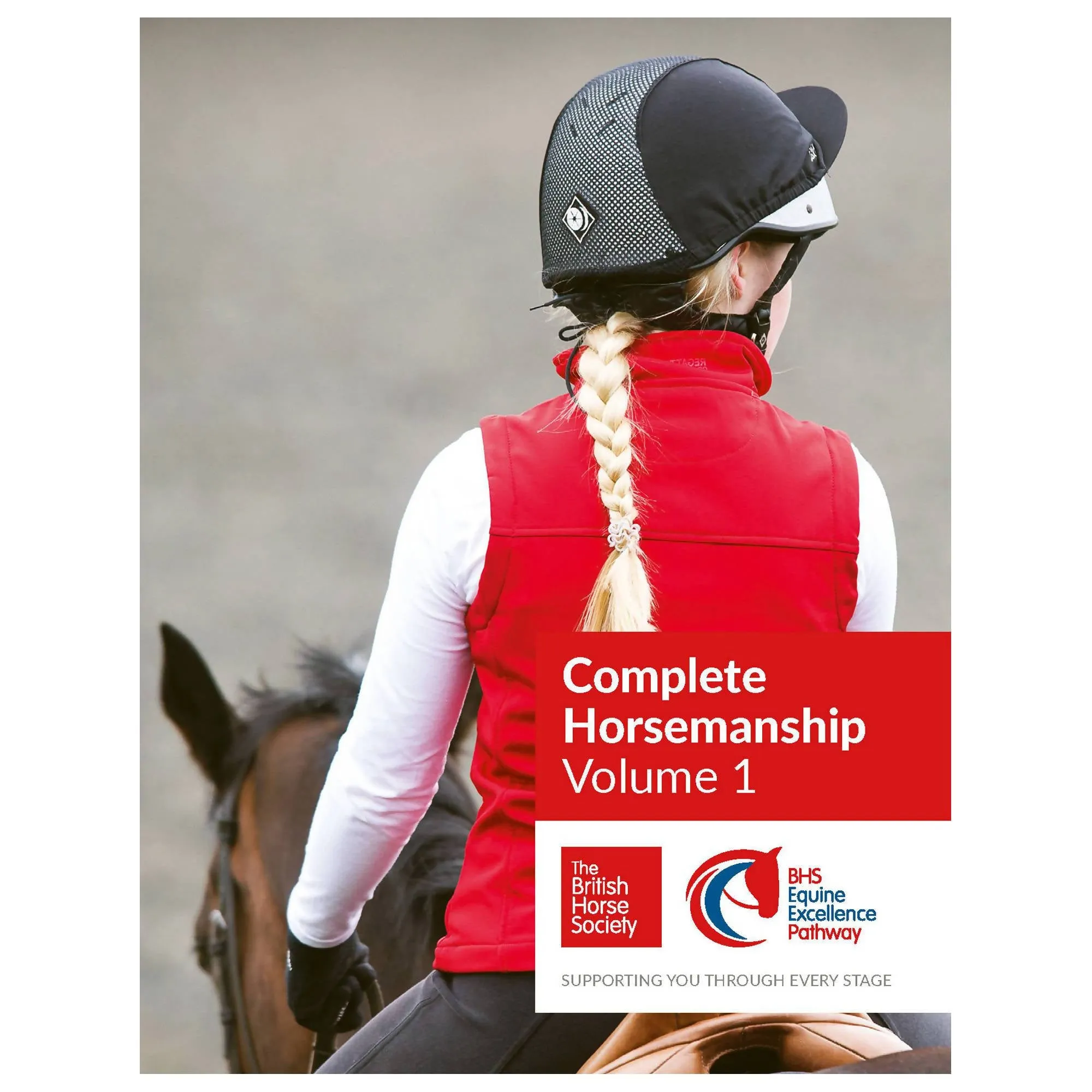 Complete Horsemanship Volume 1