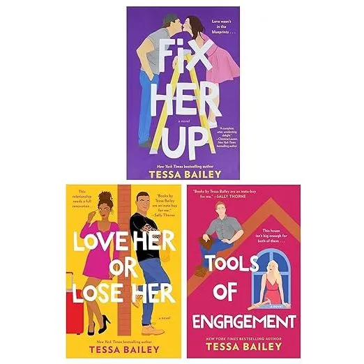 Hot And Hammered Series 3 Books Collection Set by Tessa Bailey (Fix Her Up,Love Her or Lose Her,Tools of Engagement)