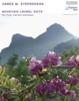 Mountain Laurel Suite (Flute, Clarinet and Piano)