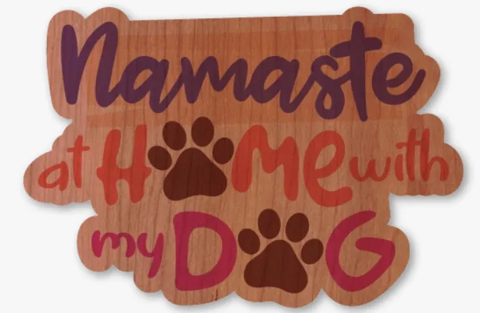 Namaste Dog Wood Sticker - Dust City
