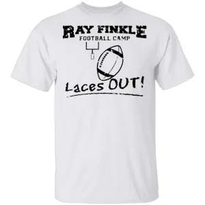 Ray Finkle Football Camp Laces Out T-Shirt