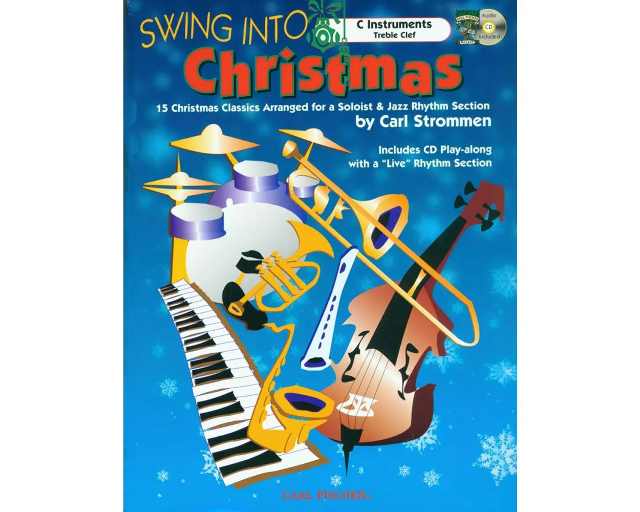 Swing into Christmas for C Instruments, Book & CD