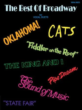 The Best of Broadway For Vocal Duets
