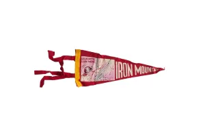 Vintage Iron Mountain Felt Flag